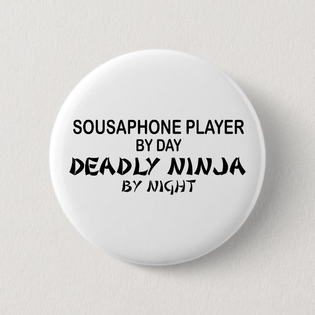 Sousaphone Deadly Ninja by Night 6 Cm Round Badge (Front)
