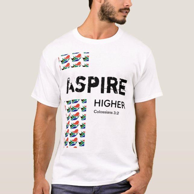 South Africa ASPIRE HIGHER Scripture Christian T-Shirt (Front)
