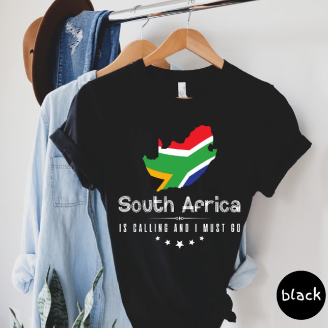 South Africa Is Calling And I Must Go T-shirt (Creator Uploaded)