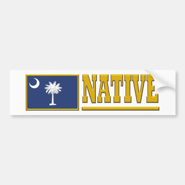 South Carolina Native Bumper Sticker (Front)