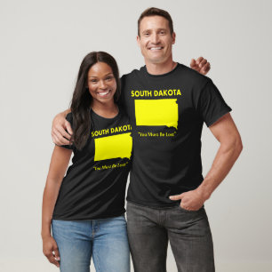 South Dakota - You Must Be Lost T-Shirt