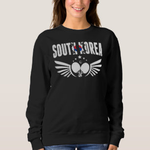 South Korea Table Tennis   Support Korean Ping Pon Sweatshirt