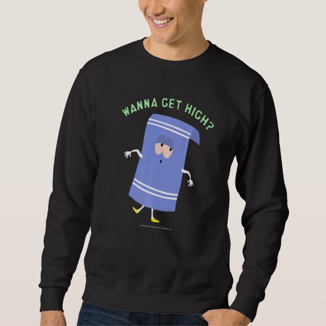 South Park Wanna Get High   Sweatshirt (Front)