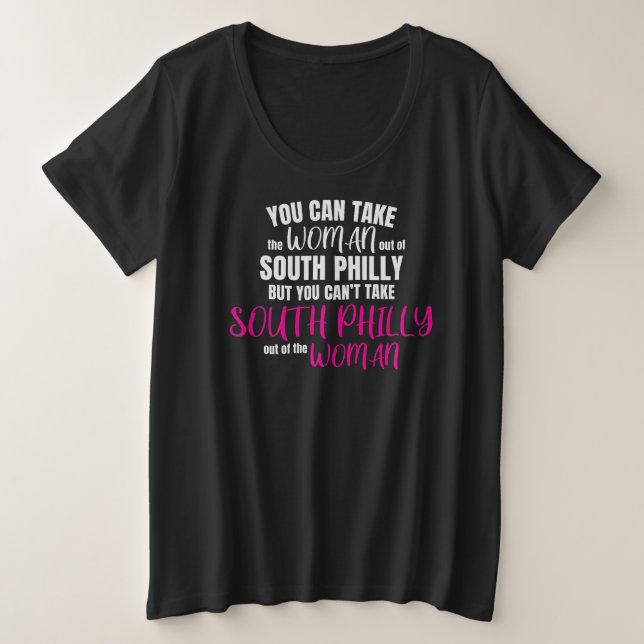 South Philly Woman Pride Design Plus Size T-Shirt (Design Front)