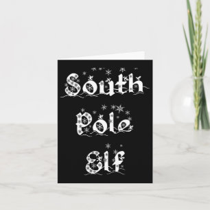 South Pole Elf Funny Novelty Christmas Snowflake A Card