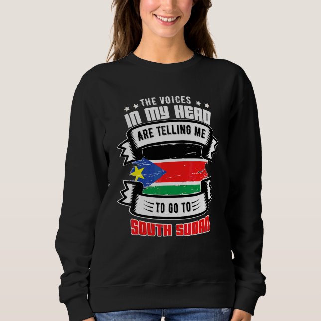 South Sudan In My Head Sweatshirt (Front)