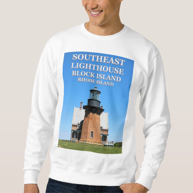 Southeast Lighthouse, Block Island RI Sweatshirt (Front)