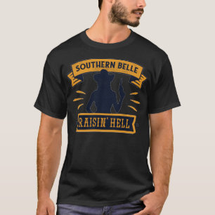 Southern Belle Raisin Hell Cowgirl Country Western T-Shirt