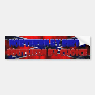 Southern by Choice II Bumper Sticker
