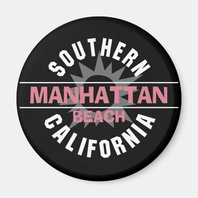 Southern California - Manhattan Beach Magnet (Front)