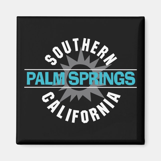 Southern California - Palm Springs Magnet (Front)
