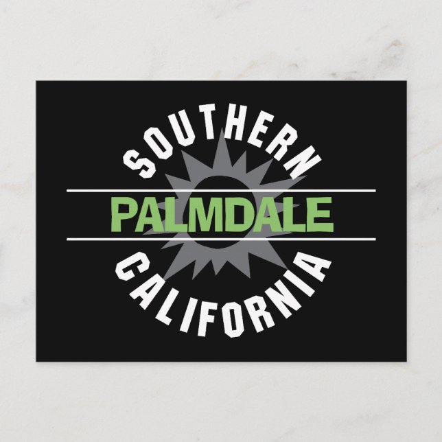 Southern California - Palmdale Postcard (Front)