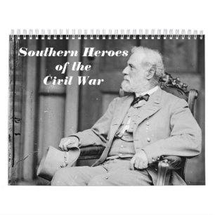 Southern Heroes of the Civil War Calendar