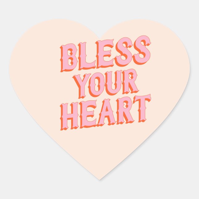 Southern Snark: Bless Your Heart (pink & orange) Sticker (Front)