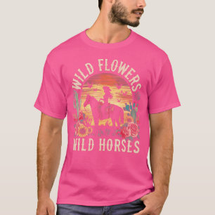 Southern Sunset Cowgirl Wild Flowers Wild Horses T-Shirt