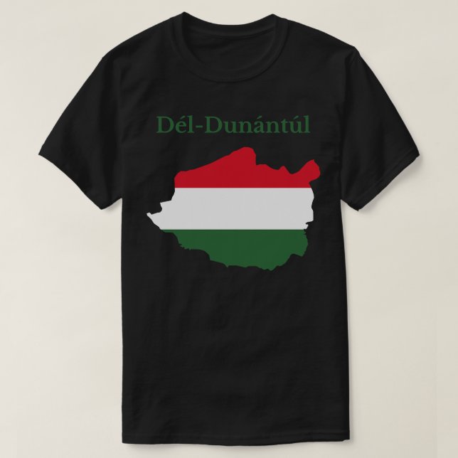 Southern Transdanubia Region Hungary T-Shirt (Design Front)