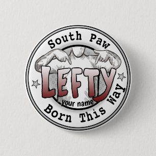 Southpaw Left Handed   6 Cm Round Badge