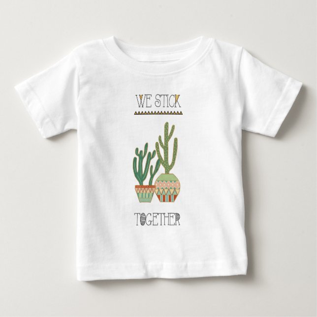 Southwest Geo VIII | We Stick Together Baby T-Shirt (Front)