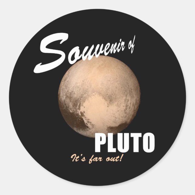 Souvenir of Pluto  Classic Round Sticker (Front)