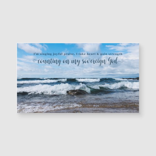 Sovereign God Inspiring Quote Photography Magnet (Front)