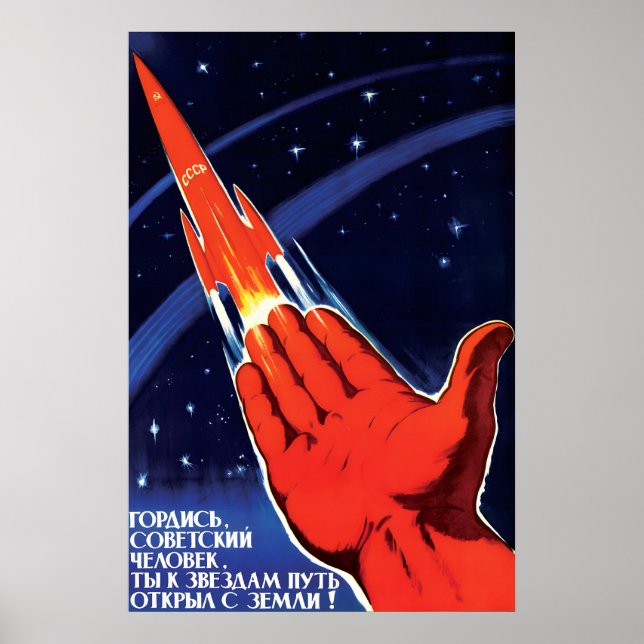 Soviet Space Travel Poster Soviet Man! Be Proud (Front)