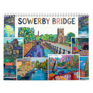 Sowerby Bridge Heritage: Monthly Wall Calendar