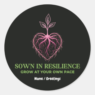 Sown in Resilience Nature Heart Sprout Mindful Classic Round Sticker