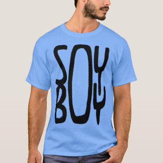 soy boy 1 T-Shirt