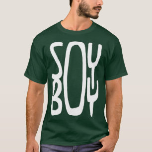 Soy Boy T-Shirt