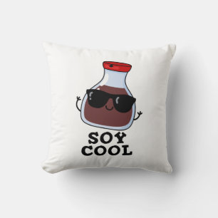 Soy Cool Funny Soy Sauce Pun  Cushion