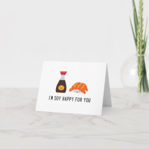 Soy Happy For You - Cute Sushi Card