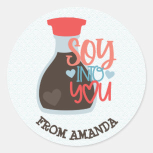 Soy Into You Punny Valentine Classic Round Sticker