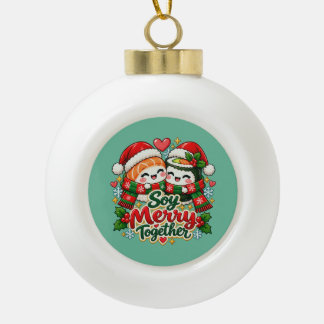 Soy Merry Together Kawaii Sushi Ceramic Ball Christmas Ornament