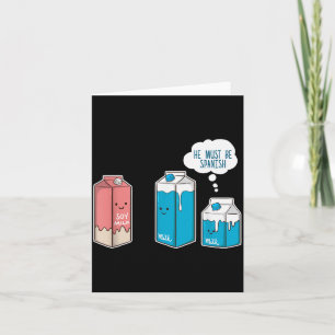 Soy Milk He Must Be Spanish Funny Pun Vegan Gift  Card