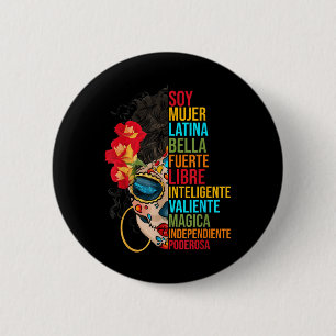 Soy Mujer Latina Fuerte Independiente Proud Mexica 6 Cm Round Badge
