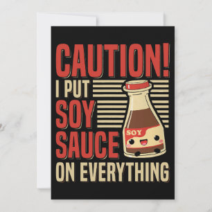 Soy Sauce Costume Quote for a Soy Sauce Expert 1 Invitation
