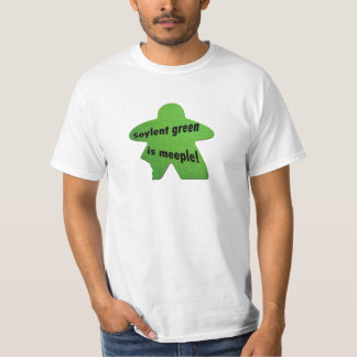 Soylent Green is Meeple T-shirt