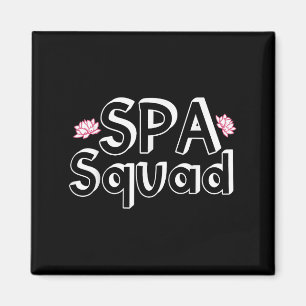 Spa Squad Spa Staff Funny Spa Birthday Party Magnet