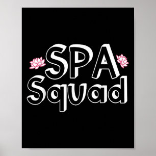 Spa Squad Spa Staff Funny Spa Birthday Party  Poster