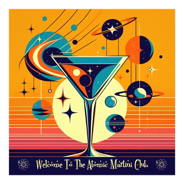 Space Age Welcome To The Atomic Martini Club Photo Print (Front)