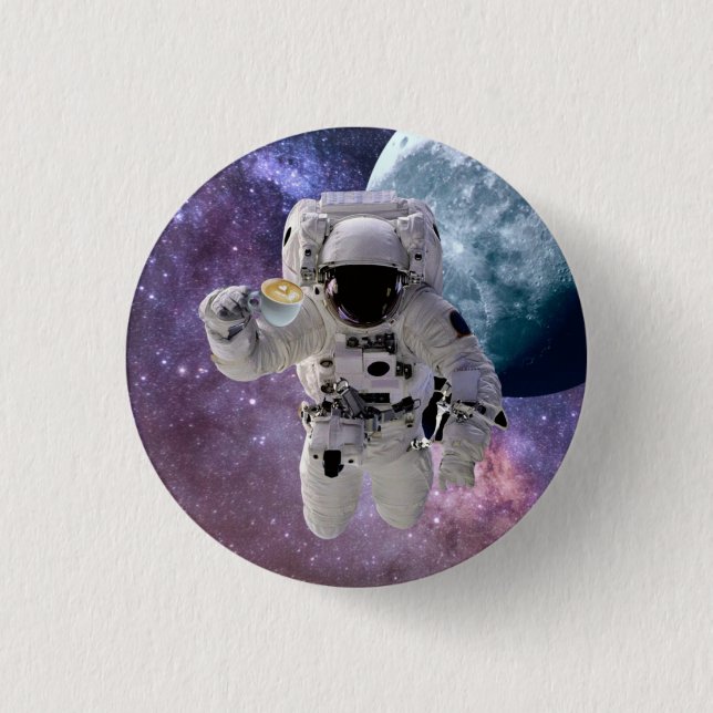 Space, Astronaut, Coffee Lover Button (Front)