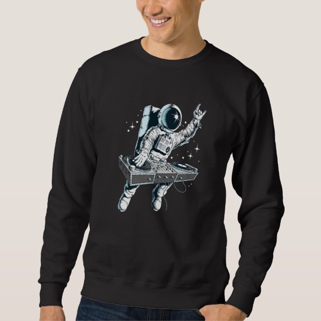 Space Astronaut DJ Disc Jockey Dancing Graphic Coo Sweatshirt (Front)
