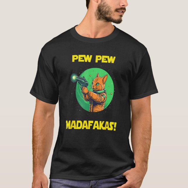 Space Astronaut Pew Madafakas Abyssinian Cat T-Shirt (Front)