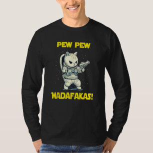Space Astronaut Pew Madafakas American Shorthair C T-Shirt