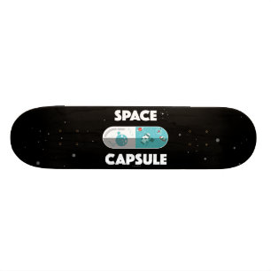Space Capsule Skateboard