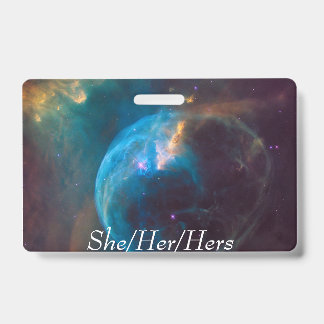 Space double sided pronoun badge (she/her/hers) ID badge
