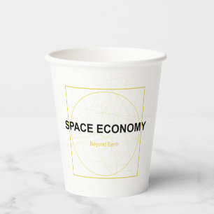 Space Economy – The Future Is Beyond Earth Paper Cups