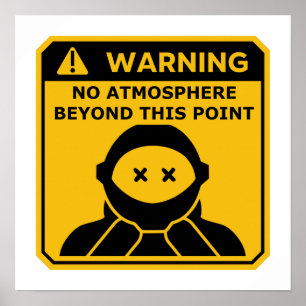 Space Engineers Atmosphere Warning Poster