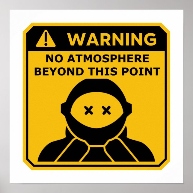 Space Engineers Atmosphere Warning Poster (Front)