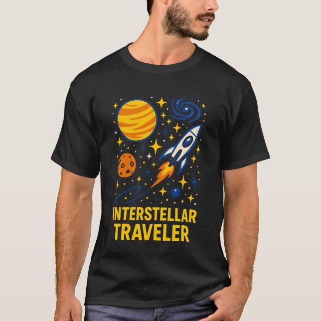 Space Explorer Interstellar Traveller Galactic Ast T-Shirt (Front)